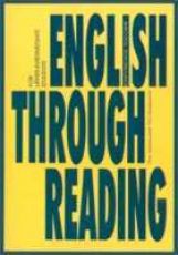 English Through Reading [Учебное пособие]