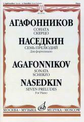 Соната. Скерцо: Наседкин. Семь прелюдий: Для фортепиано