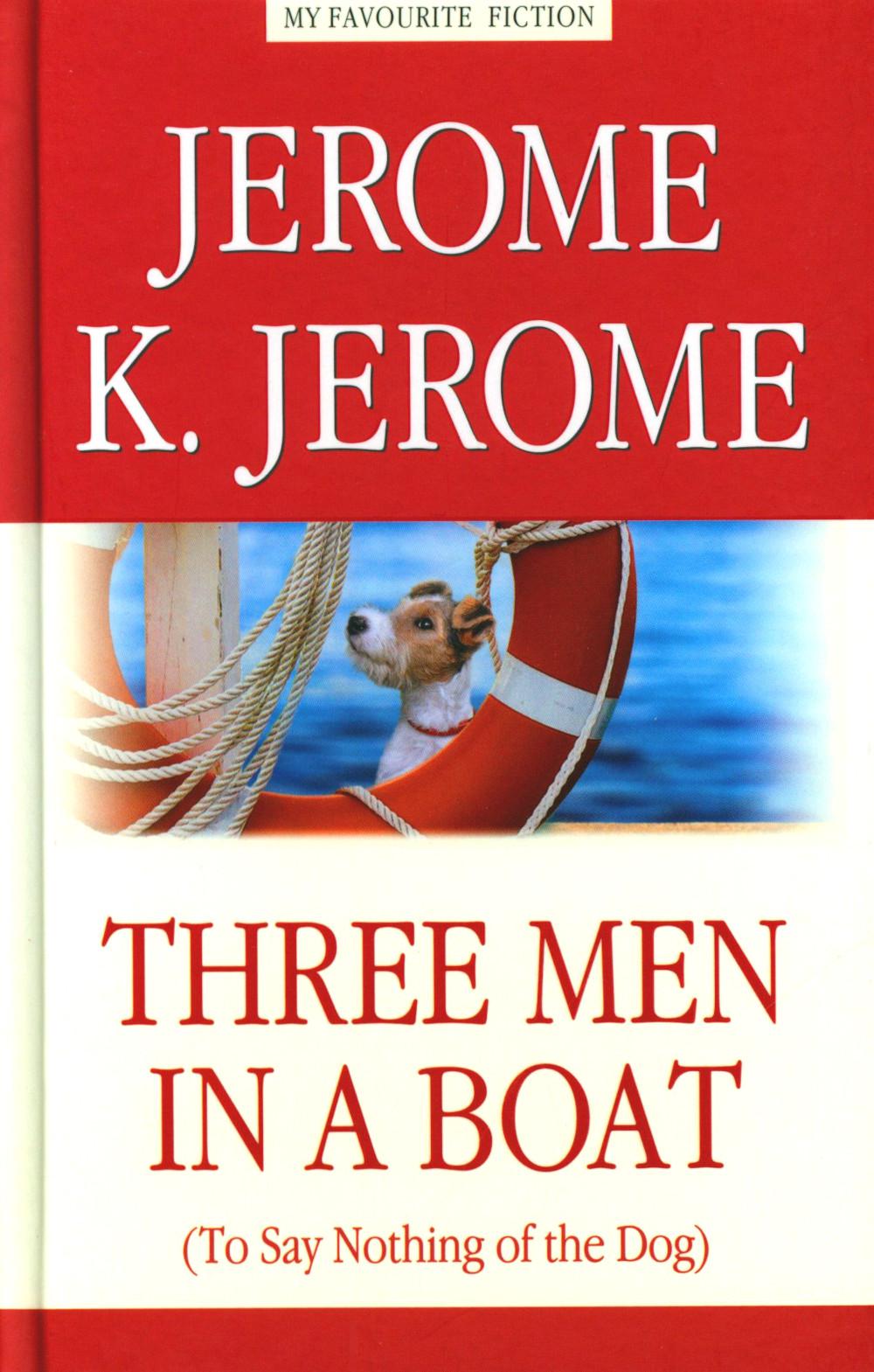 Three Men in a Boat (to Say Nothing of the Dog) = Трое в лодке, не считая собаки: на англ.яз